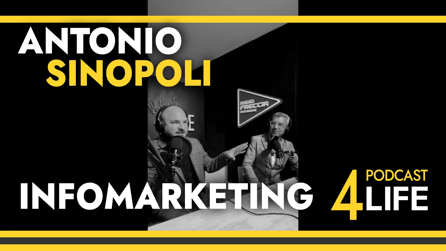 P4L - Podcast 4Life - Antonio Sinopoli: l'infomarketing in Calabria